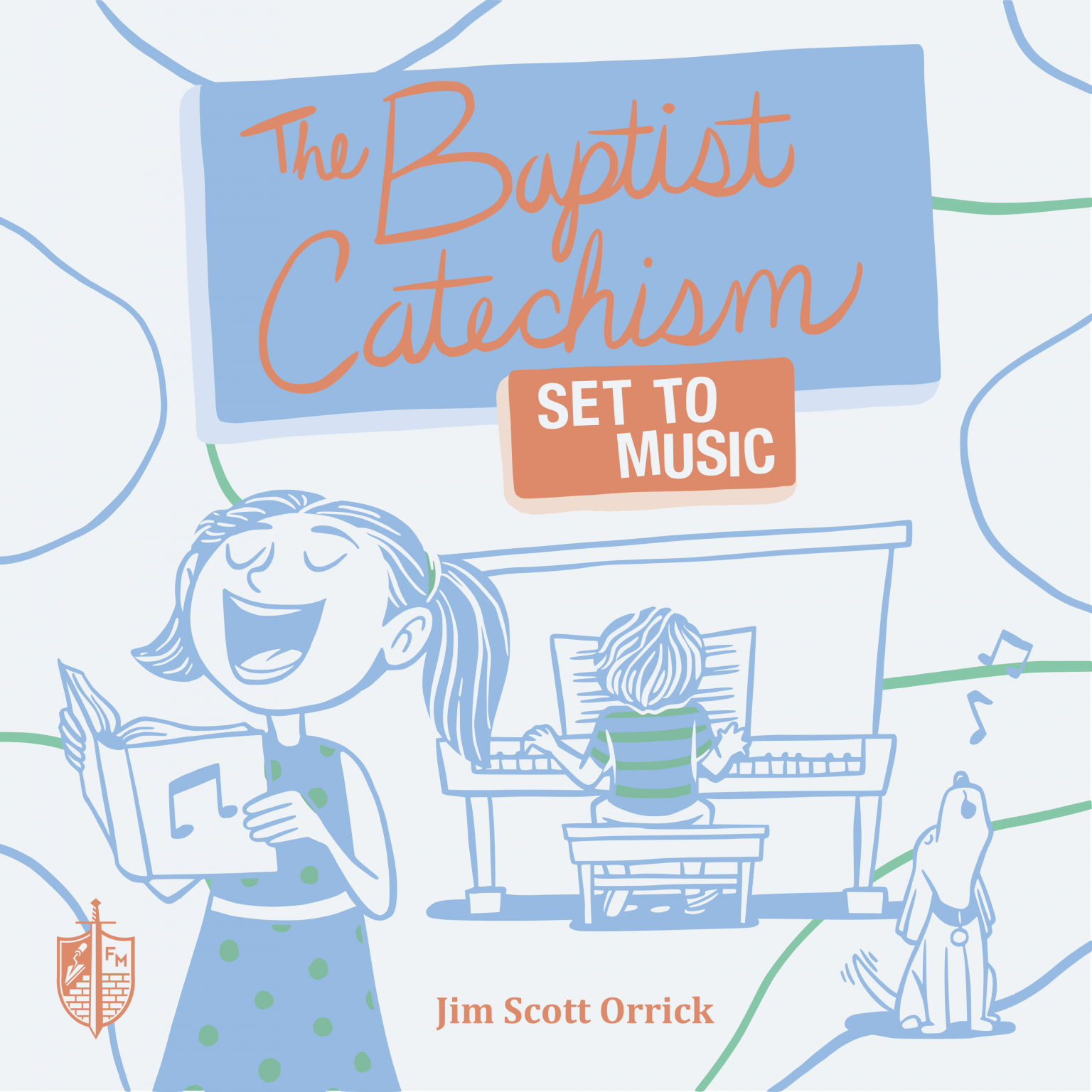 The Baptist Catechism Set To Music – Founders Press